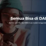 DANA Kaget Hari Ini: Raih Saldo Gratis, Liburan Makin Seru!