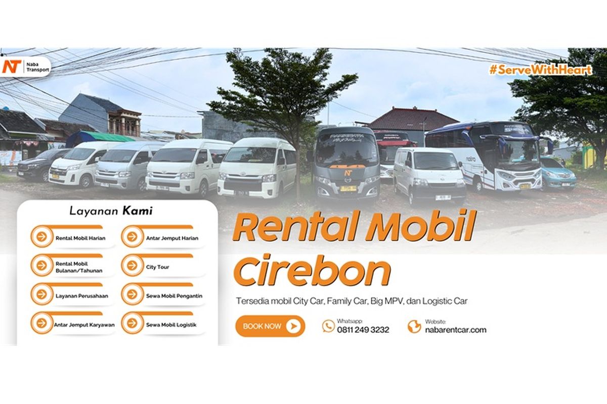 Sewa Mobil Cirebon: Naba Rent Car, Terbaik untuk Bisnis & Wisata